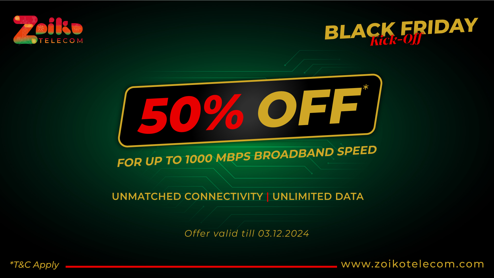 Black Friday Deals 2024 Lands On Zoiko Telecom Broadband Plans + Line Rental. Save Flat 50% OFF!